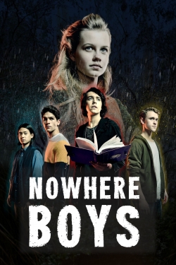 Watch Nowhere Boys: The Book of Shadows Movies for Free