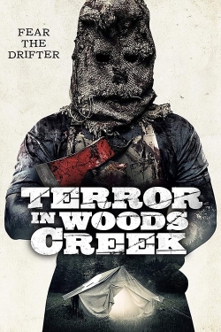 Watch Terror in Woods Creek Movies for Free