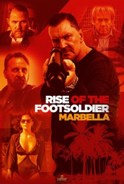 Watch Rise of the Footsoldier 4: Marbella Movies for Free