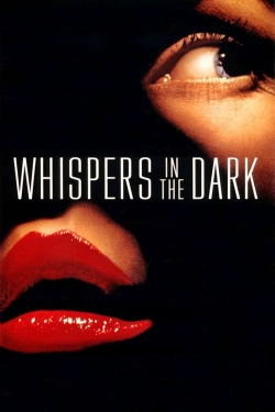 Watch Whispers in the Dark Movies for Free