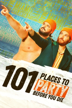 Watch 101 Places to Party Before You Die Movies for Free