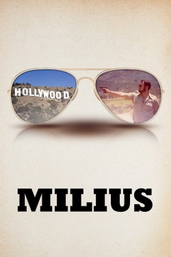 Watch Milius Movies for Free