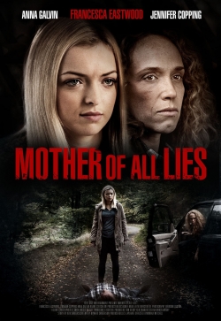 Watch Mother of All Lies Movies for Free