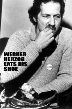 Watch Werner Herzog Eats His Shoe Movies for Free