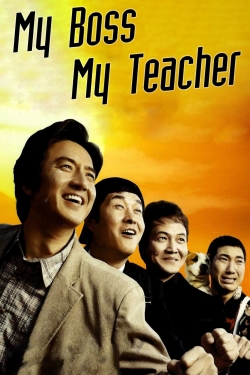 Watch My Boss, My Teacher Movies for Free