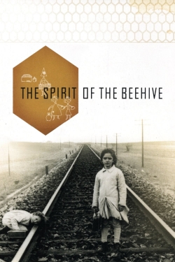 Watch The Spirit of the Beehive Movies for Free