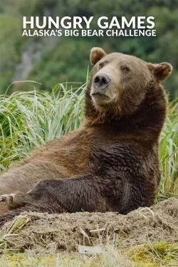 Watch The Hungry Games: Alaska's Big Bear Challenge Movies for Free