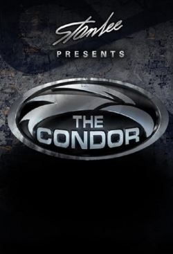 Watch Stan Lee Presents: The Condor Movies for Free
