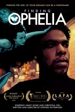 Watch Finding Ophelia Movies for Free