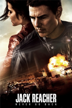 Watch Jack Reacher: Never Go Back Movies for Free