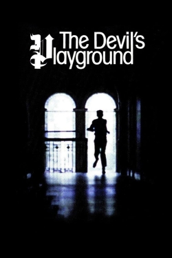 Watch The Devil's Playground Movies for Free