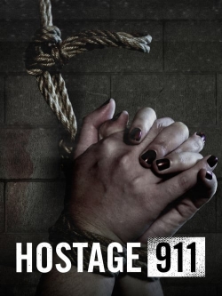Watch Hostage 911 Movies for Free