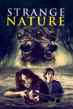 Watch Strange Nature Movies for Free