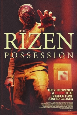 Watch The Rizen: Possession Movies for Free