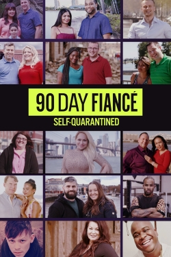 Watch 90 Day Fiancé: Self-Quarantined Movies for Free