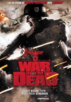 Watch War of the Dead Movies for Free