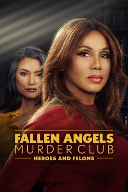 Watch Fallen Angels Murder Club: Heroes and Felons Movies for Free