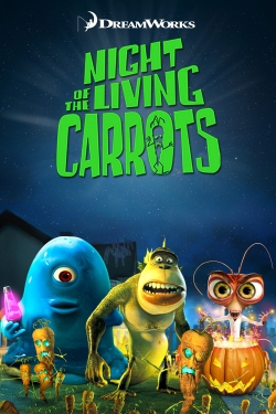 Watch Night of the Living Carrots Movies for Free