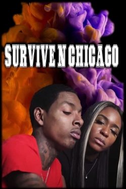 Watch Survive N Chicago Movies for Free