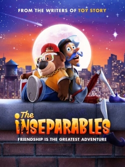 Watch The Inseparables Movies for Free