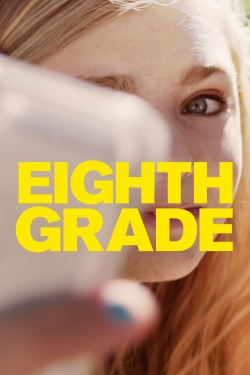 Watch Eighth Grade Movies for Free