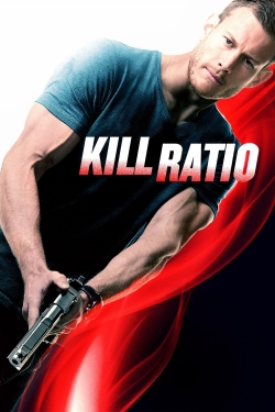 Watch Kill Ratio Movies for Free