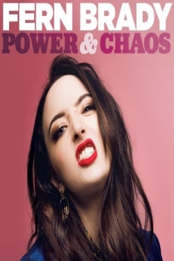 Watch Fern Brady: Power & Chaos Movies for Free