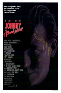 Watch Johnny Handsome Movies for Free