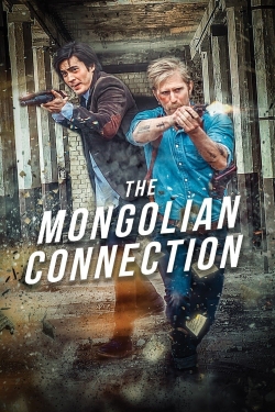 Watch The Mongolian Connection Movies for Free