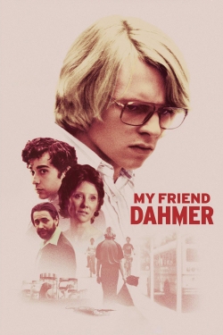 Watch My Friend Dahmer Movies for Free