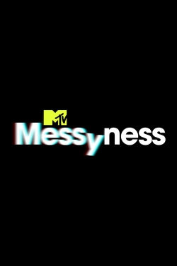 Watch Messyness Movies for Free