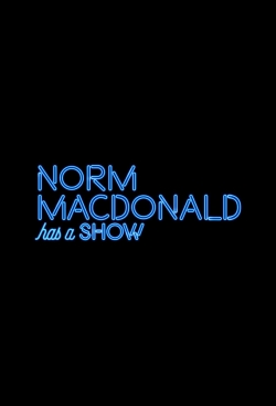 Watch Norm Macdonald Has a Show Movies for Free
