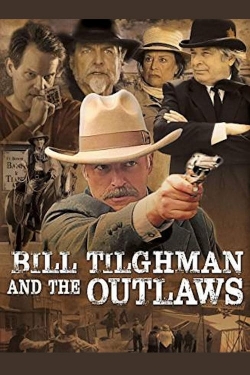 Watch Bill Tilghman and the Outlaws Movies for Free