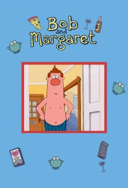 Watch Bob and Margaret Movies for Free
