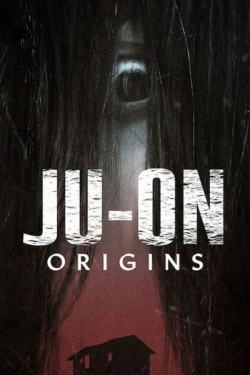 Watch Ju-On: Origins Movies for Free
