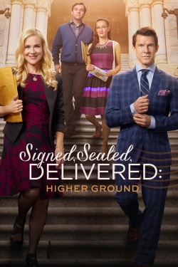 Watch Signed, Sealed, Delivered: Higher Ground Movies for Free