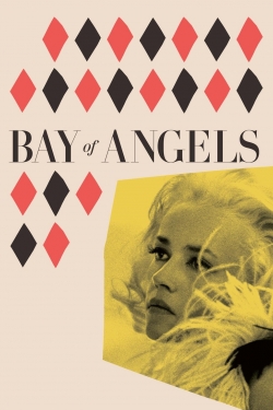 Watch Bay of Angels Movies for Free