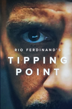Watch Rio Ferdinand: Tipping Point Movies for Free