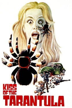 Watch Kiss of the Tarantula Movies for Free