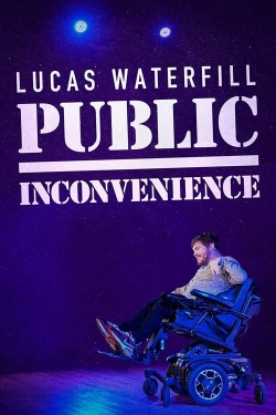 Watch Lucas Waterfill: Public Inconvenience Movies for Free
