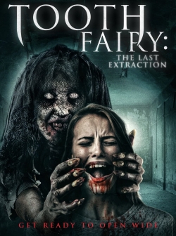 Watch Tooth Fairy 3 Movies for Free