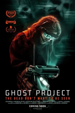 Watch Ghost Project Movies for Free