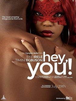 Watch Hey You! Movies for Free