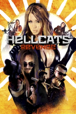 Watch Hellcat's Revenge Movies for Free