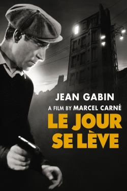 Watch Le Jour se Lève Movies for Free