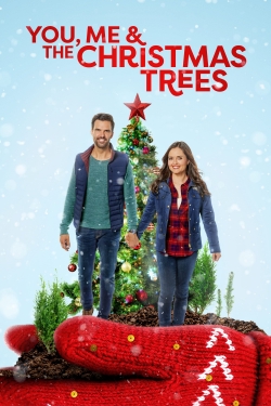 Watch You, Me and the Christmas Trees Movies for Free