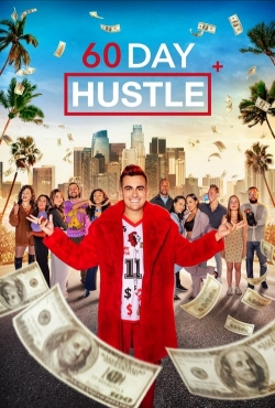 Watch 60 Day Hustle Movies for Free