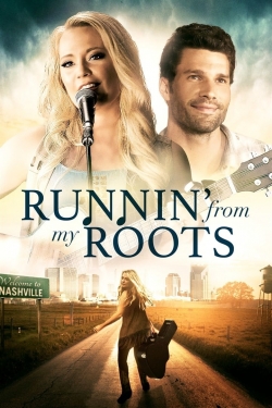 Watch Runnin' from my Roots Movies for Free