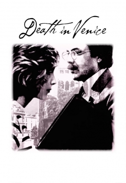 Watch Death in Venice Movies for Free