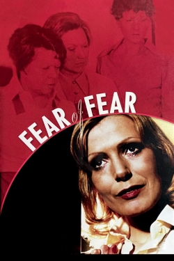 Watch Fear of Fear Movies for Free